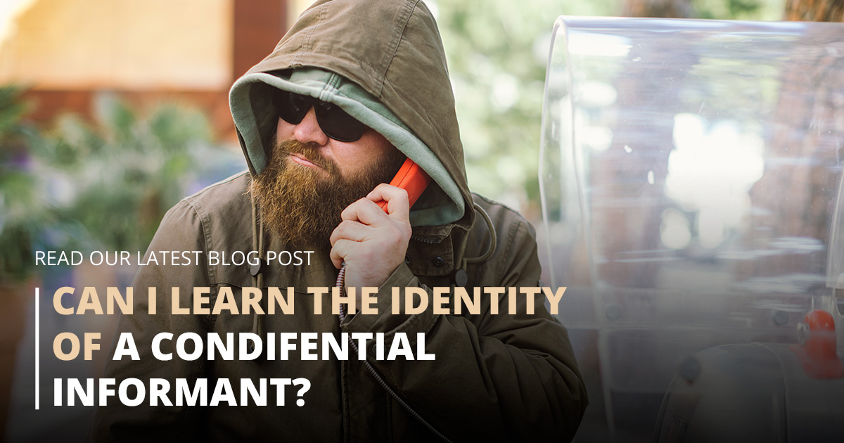 Can I Learn the Identity of a Confidential Informant?