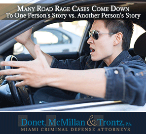 Road Rage Incident in Miami Leads to Felony Assault Charges for Our Client. Could Our Attorneys Make a Jury See that There Was No Evidence? Picture of a Road Rage Male Driver in Miami