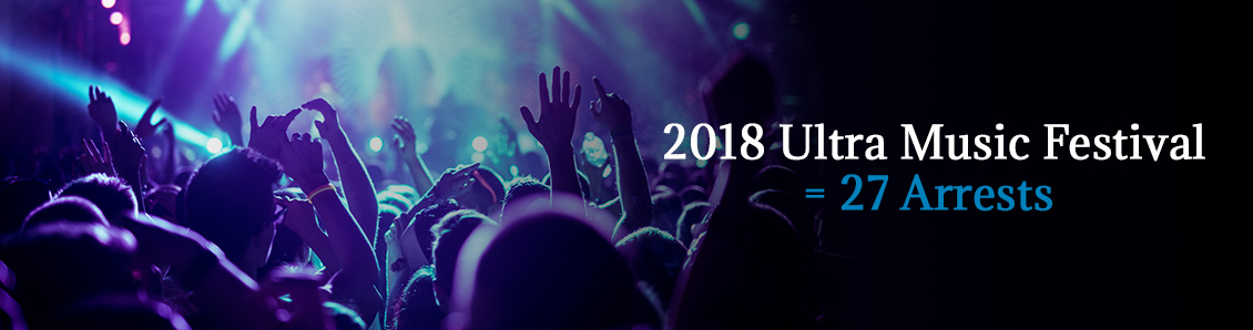 To Maintain a Clean Criminal Record After Ultra Music Festival Contact Miami Criminal Defense Attorneys Ultra Music Festival