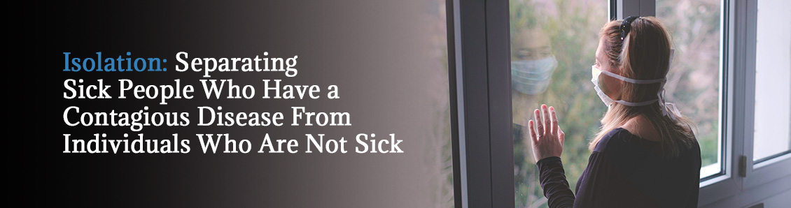 Federal and State Authorities Have the Right to Order Isolation or Quarantine Sick Patient in Isolation Due to Covid-19