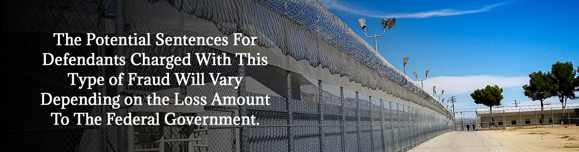 The Sentences for the Men Charges with Conspiracy to Defraud the Federal Government Could Be Very Long Prison